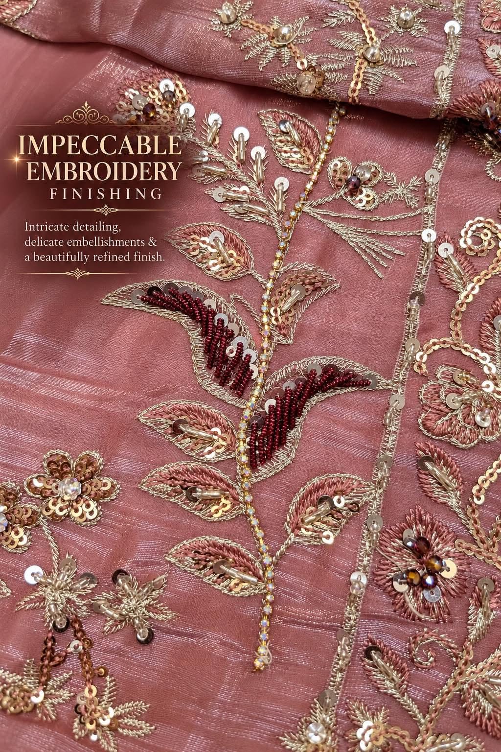 Impeccable Embroidery Sheesha Silk Antique Rose by SLEEK